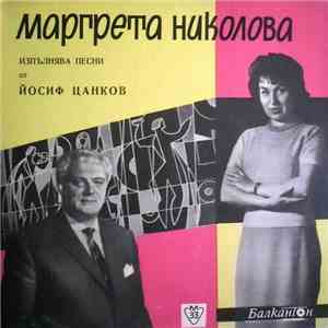 Маргарета Николова – Йосиф Цанков - Маргарета Николова Изпълнява Песни От Йосиф Цанков