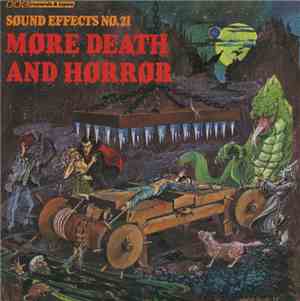 Mike Harding , Peter Harwood - More Death & Horror - Sound Effects No. 21