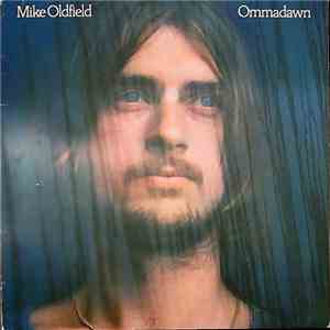 Mike Oldfield - Ommadawn