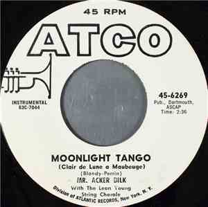 Mr. Acker Bilk - Moonlight Tango / Never Love A Stranger