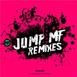 Nagato & Circular D - Jump MF Remixes