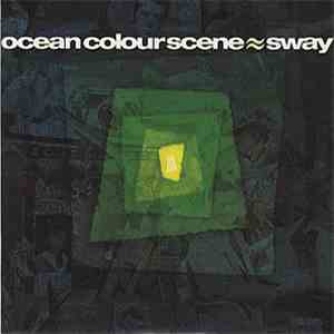 Ocean Colour Scene - Sway