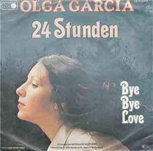 Olga Garcia - 24 Stunden