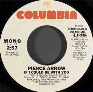 Pierce Arrow - If I Could Be With You
