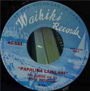 Pua Almeida And The Moana Serenaders - Papalina Lahilahi / Lihue