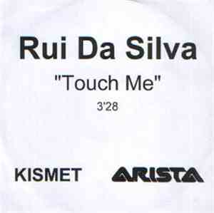Rui Da Silva - Touch Me