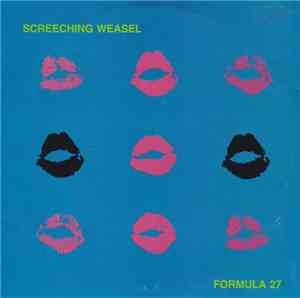 Screeching Weasel - Formula 27