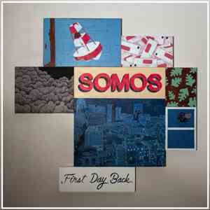 Somos  - First Day Back