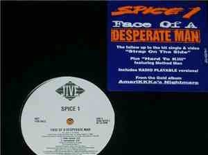 Spice 1 - Face Of A Desperate Man