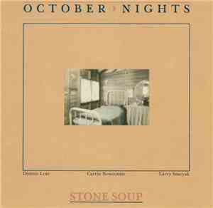 Stone Soup - October Nights