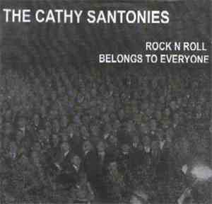The Cathy Santonies and Vortis - Rock N Roll Belongs To Everyone
