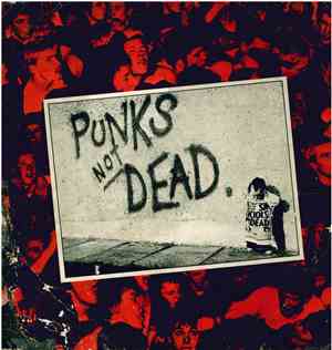 The Exploited - Punks Not Dead.