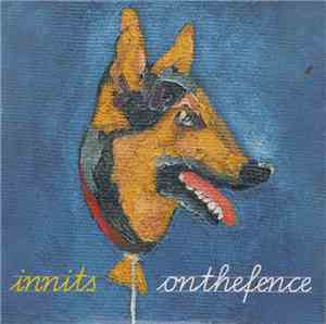 The Innits - On The Fence