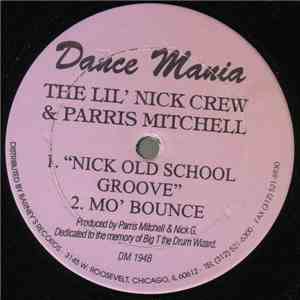 The Lil' Nick Crew & Parris Mitchell - Muthafuckin Dog