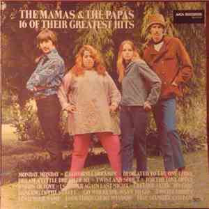 The Mamas & The Papas - 16 Of Their Greatest Hits