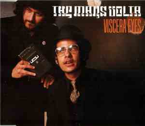 The Mars Volta - Viscera Eyes