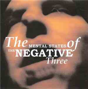 The Negative Three - The Mental States Of The Negative Three