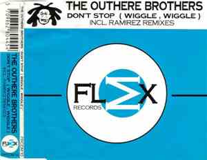 The Outhere Brothers - Don't Stop (Wiggle, Wiggle)