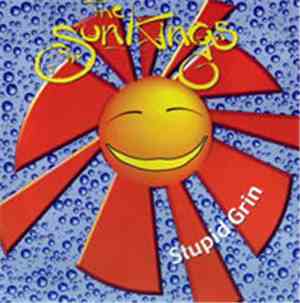 The Sun Kings - Stupid Grin