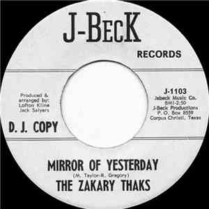 The Zakary Thaks - Mirror Of Yesterday
