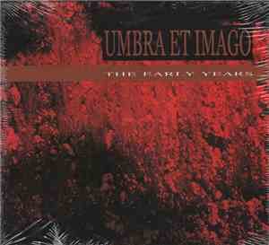 Umbra Et Imago - The Early Years