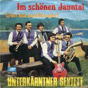 Unterkärnter Sextett - Im Schönen Jauntal