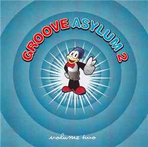 Various - Groove Asylum 2