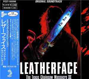 Various - Leatherface - The Texas Chainsaw Massacre III (Original Soundtrack) = レザーフェイス (オリジナル・サウンドトラック)