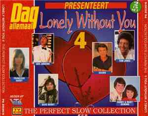 Various - Lonely Without You 4 - The Perfect Slow Collection