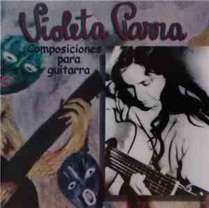 Violeta Parra - Composiciones Para Guitarra