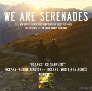 We Are Serenades - Oceans