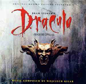 Wojciech Kilar - Bram Stoker's Dracula (Original Motion Picture Soundtrack)
