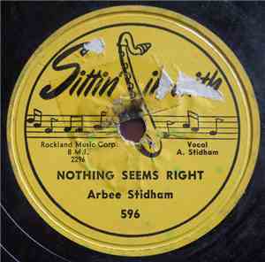 Arbee Stidham - Nothing Seems Right / Sixty Minutes To Wait