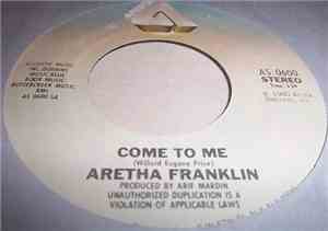 Aretha Franklin - Come To Me / School Days