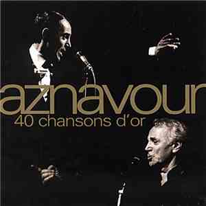 Aznavour - 40 Chansons D'or