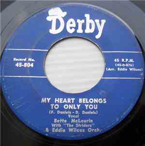 Bette McLaurin With The Striders  & Eddie Wilcox Orch. - My Heart Belongs O ...