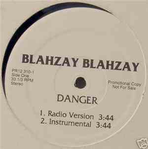 Blahzay Blahzay - Danger