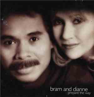 Bram & Dianne - Prepare The Way