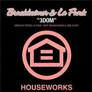 Bruckheimer & La Funk - 3Dom