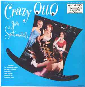 Crazy Otto - Crazy Otto Goes Sentimental