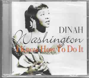 Dinah Washington - I Know How To Do It