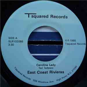 East Coast Rivieras - Carolina Lady / Goodbye To Love