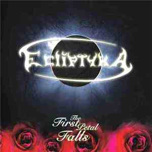 Ecliptyka - The First Petal Falls