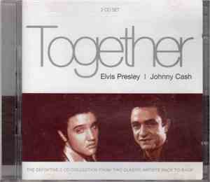 Elvis Presley And Johnny Cash - Together  - Elvis Presley | Johnny Cash