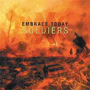 Embrace Today - Soldiers