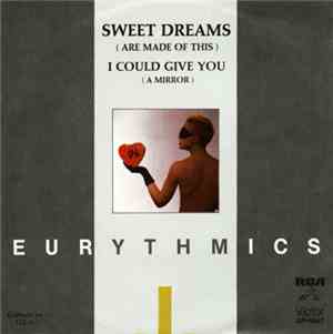 Eurythmics - Sweet Dreams (Are Made Of This)