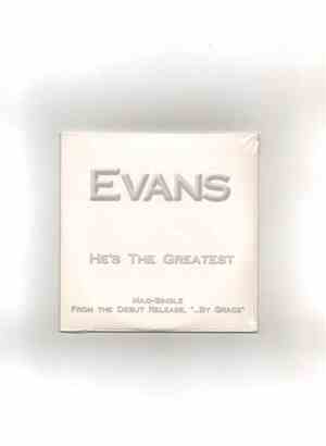 Evans - He's The Greatest