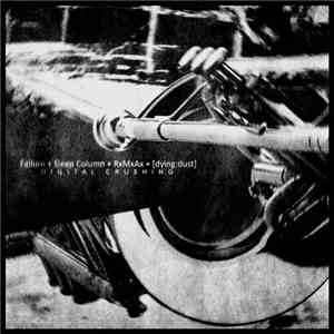 Failure  / Sleep Column / RxMxAx / [dying:dust] - Digital Crushing