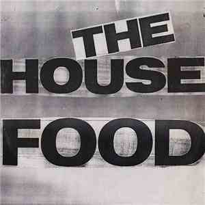 Food  - The House