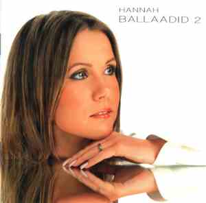Hannah  - Ballaadid 2